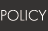 POLICY